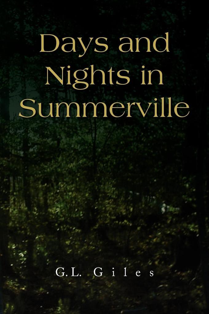 Days and Nights in Summerville