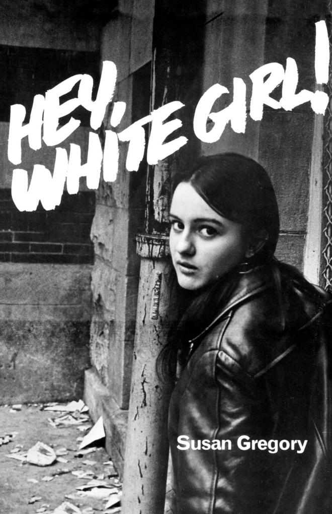 Hey White Girl!