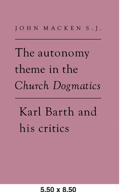 The Autonomy Theme in the Church Dogmatics