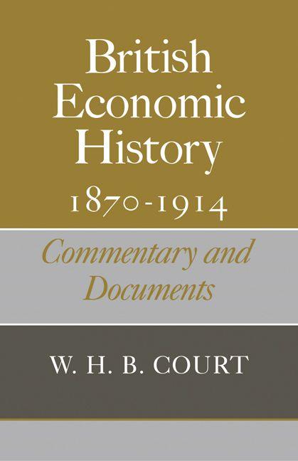 British Economic History 1870 1914