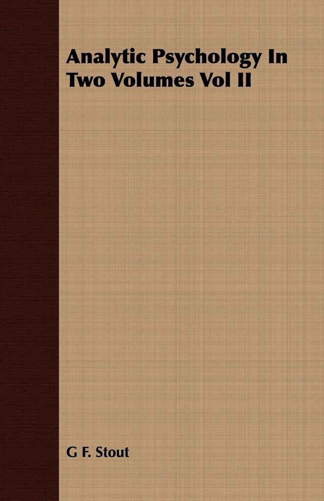 Analytic Psychology In Two Volumes Vol II