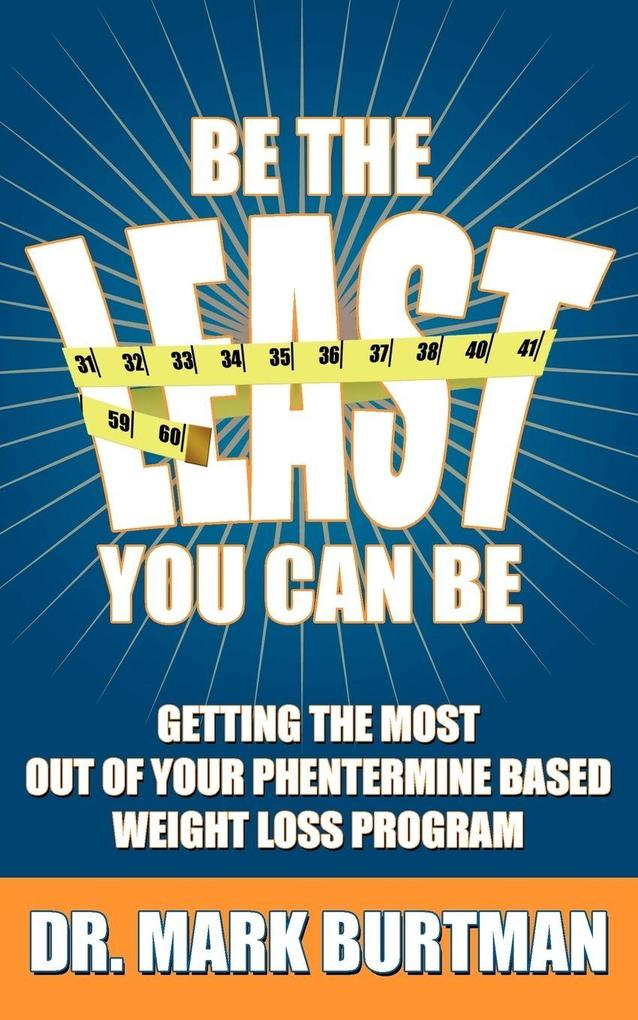 Be The Least You Can Be