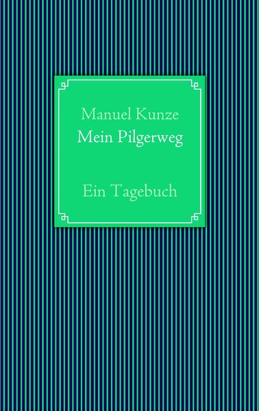 Mein Pilgerweg