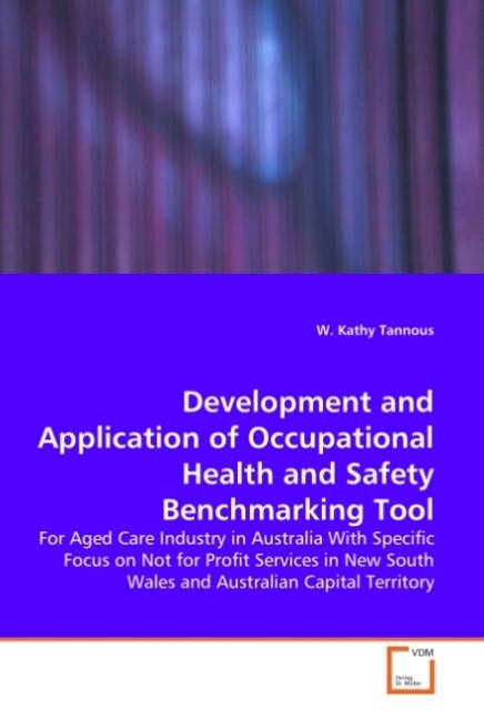 Development and Application of Occupational Health and Safety Benchmarking Tool