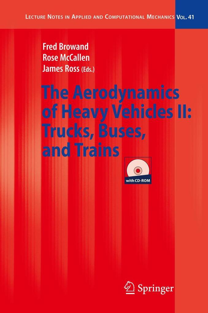 The Aerodynamics of Heavy Vehicles II: Trucks Buses and Trains