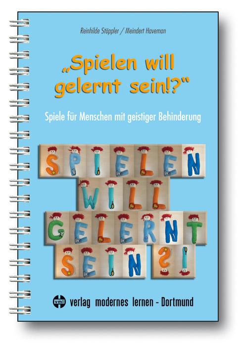 Spielen will gelernt sein!?