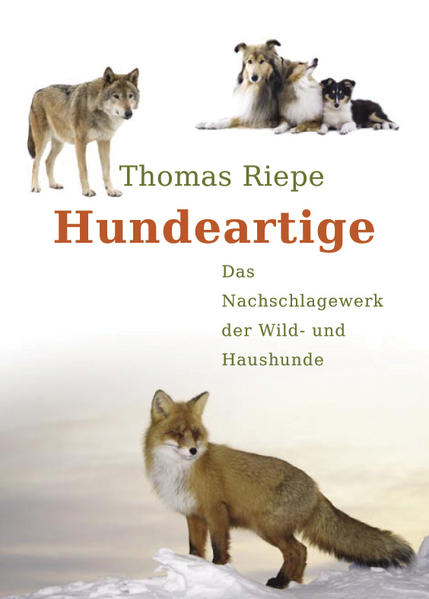 Hundeartige - Thomas Riepe