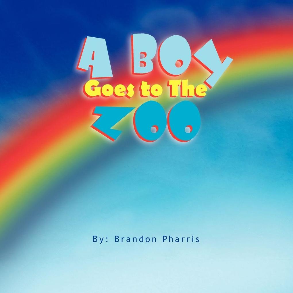 A Boy Goes to The Zoo