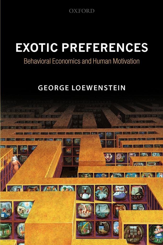 Exotic Preferences