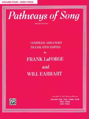 Pathways of Song Vol 4: High Voice - Frank LaForge/ Will Earhart