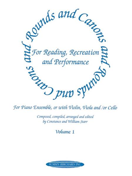 Rounds and Canons for Reading Recreation and Performance Piano Ensemble Vol 1