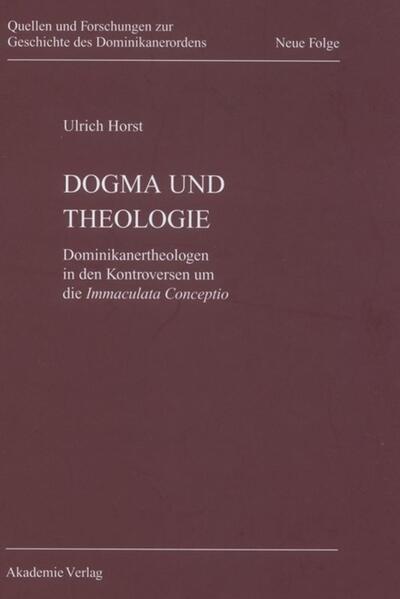 Dogma und Theologie - Ulrich Horst Op/ Ulrich Horst