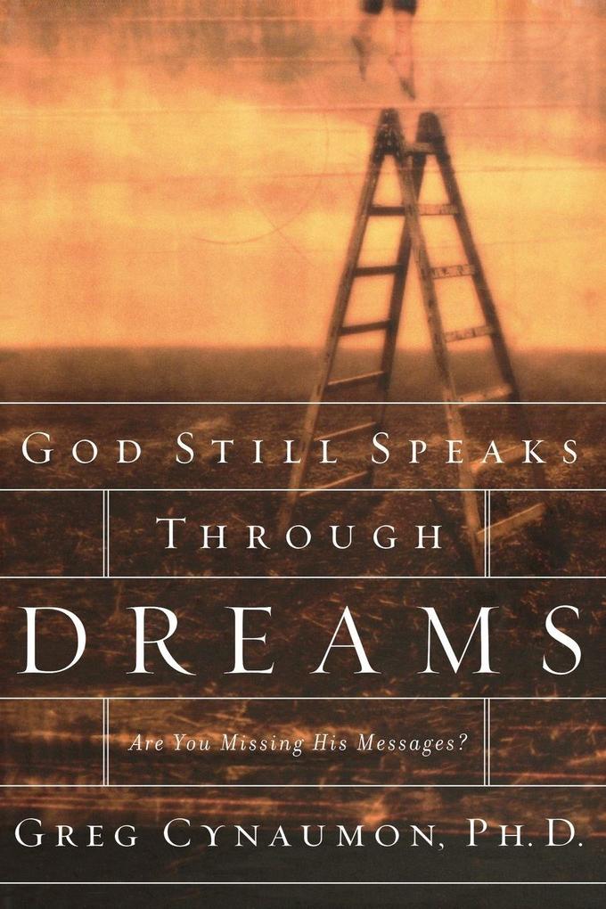 The God Still Speaks Through Your Dreams