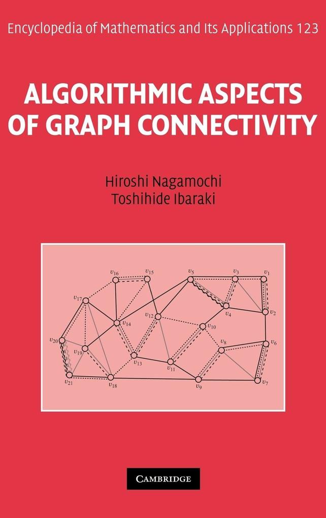 Algorithmic Aspects of Graph Connectivity - Hiroshi Nagamochi/ Toshihide Ibaraki