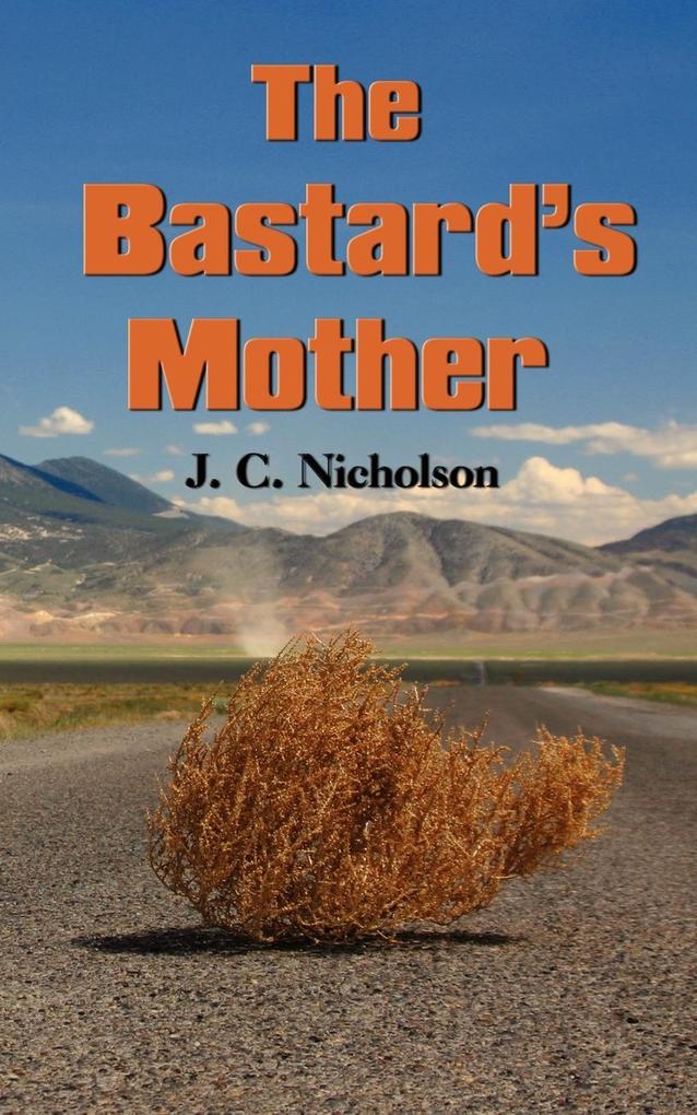 The Bastard‘s Mother