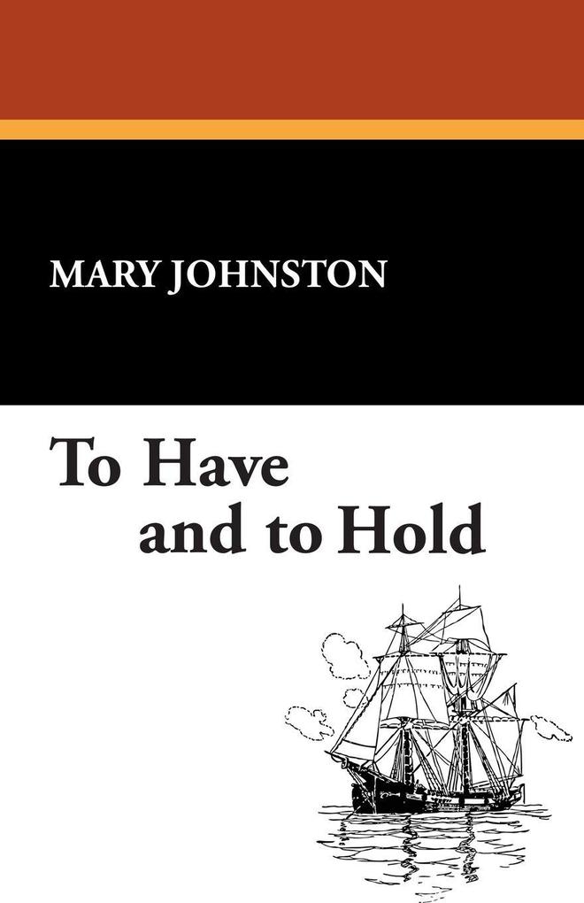 To Have and to Hold