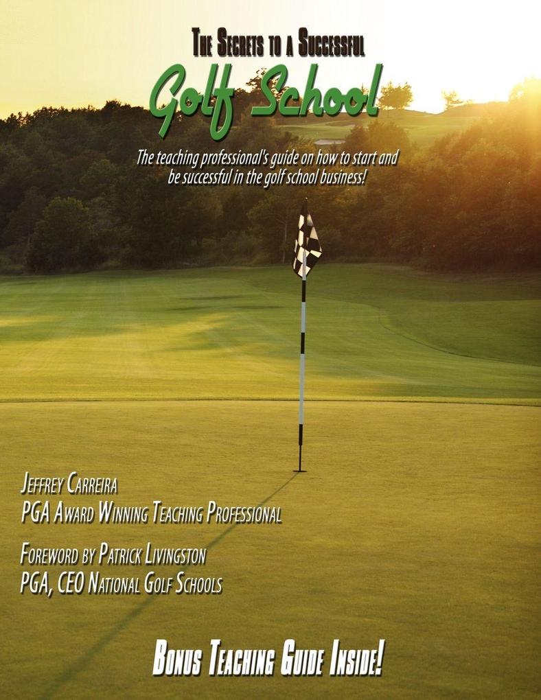 The Secrets to a Successful Golf School