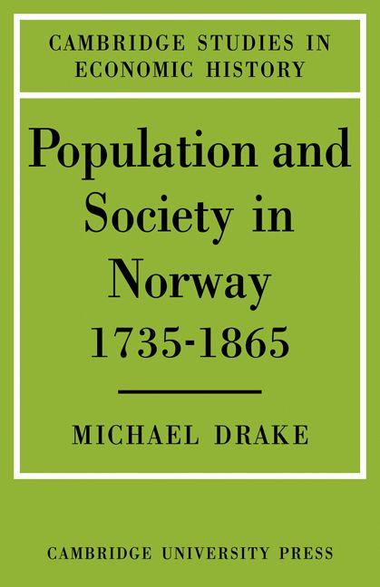 Population and Society in Norway 1735 1865