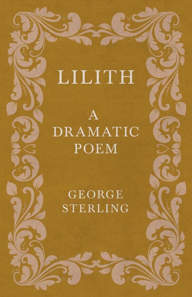 Lilith - A Dramatic Poem