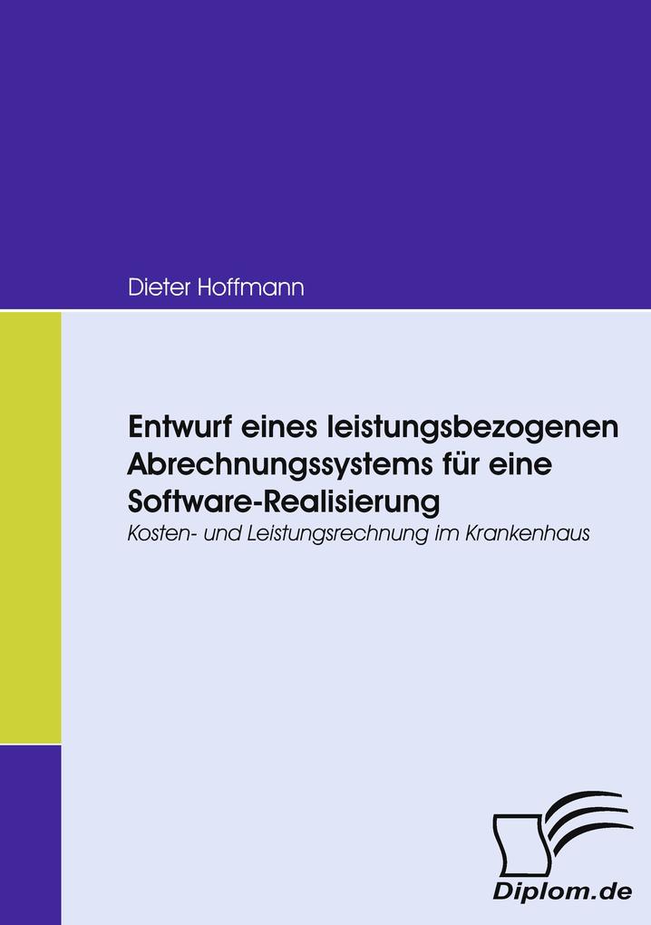 Entwurf eines leistungsbezogenen Abrechnungssystems für eine Software-Realisierung
