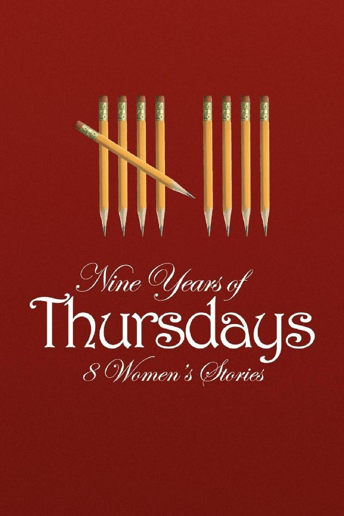 Nine Years of Thursdays