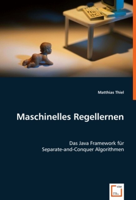 Maschinelles Regellernen - Matthias Thiel