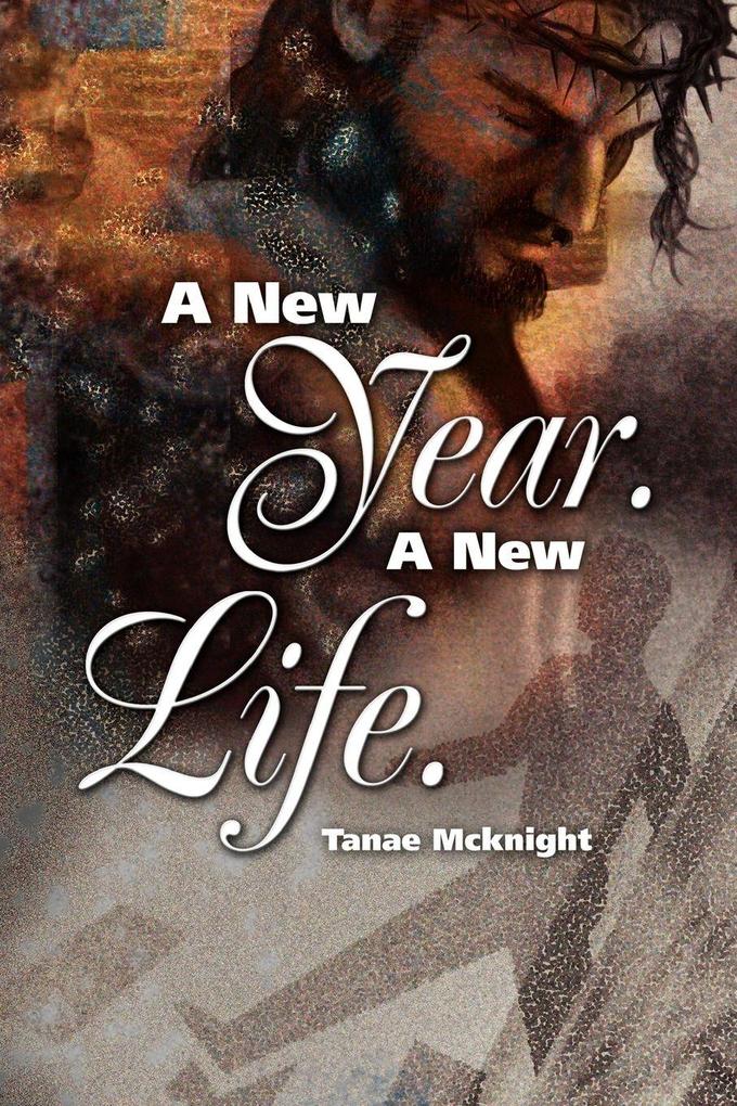 A New Year. a New Life.