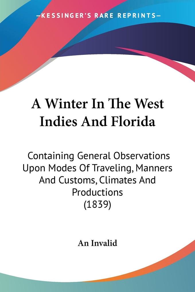 A Winter In The West Indies And Florida