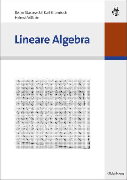 Lineare Algebra - Karl Strambach/ Helmut Völklein/ Reiner Staszewski