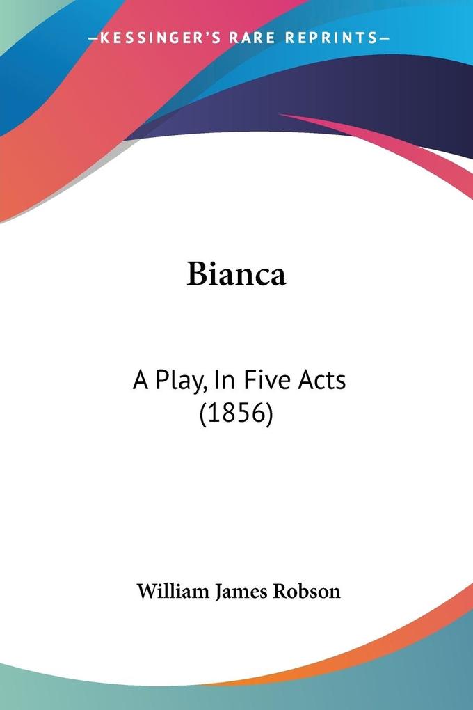 Bianca - William James Robson