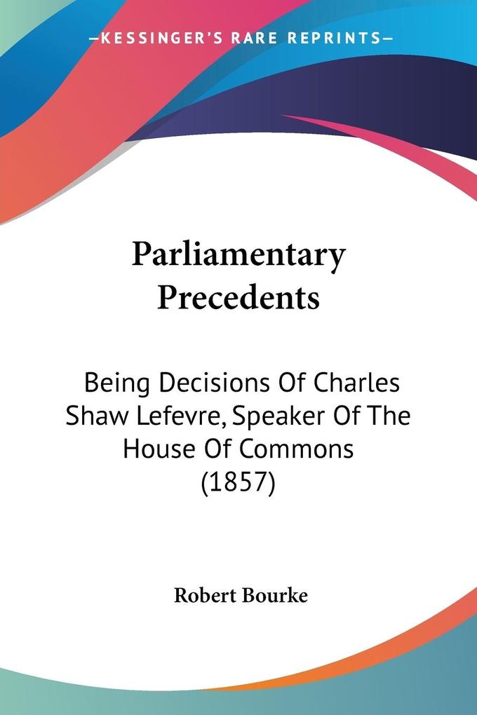 Parliamentary Precedents