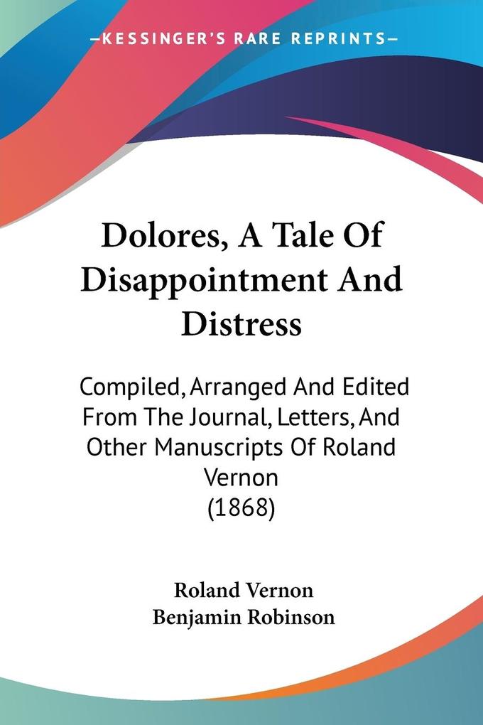 Dolores A Tale Of Disappointment And Distress