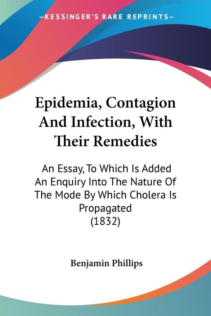 Epidemia Contagion And Infection With Their Remedies