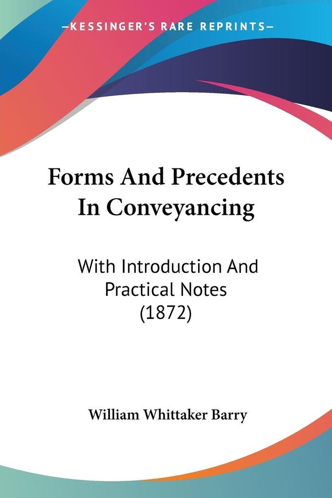 Forms And Precedents In Conveyancing