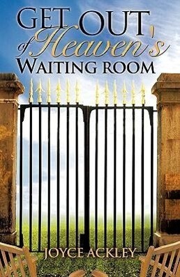 Get Out of Heaven‘s Waiting Room