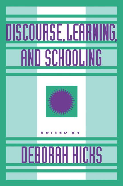 Discourse Learning and Schooling