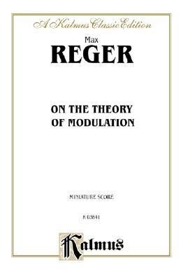 On the Theory of Modulation - Max Reger