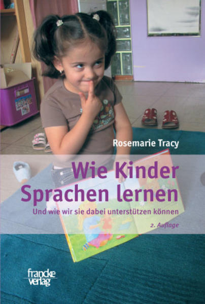 Wie Kinder Sprachen lernen - Rosemarie Tracy