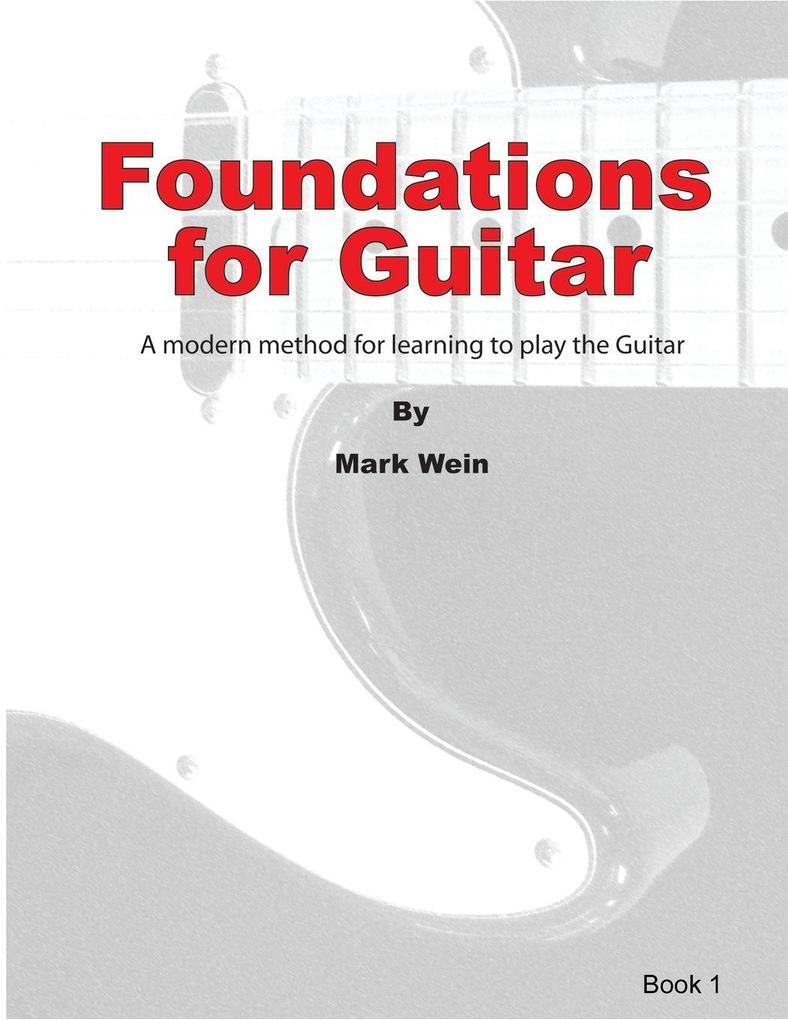 Foundations for Guitar Book 1