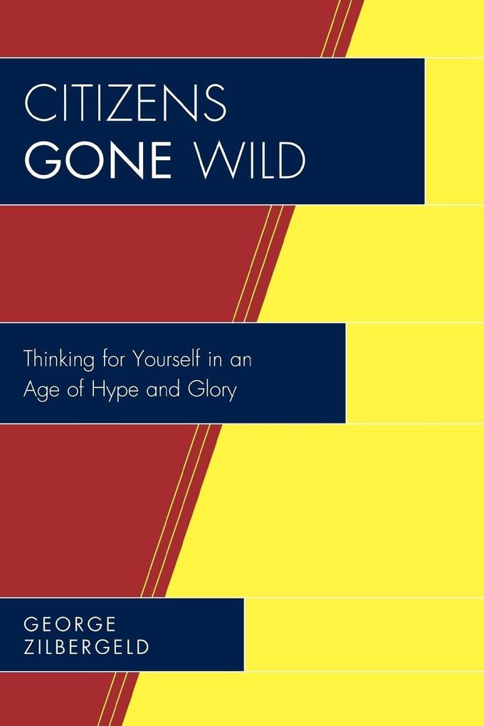 Citizens Gone Wild