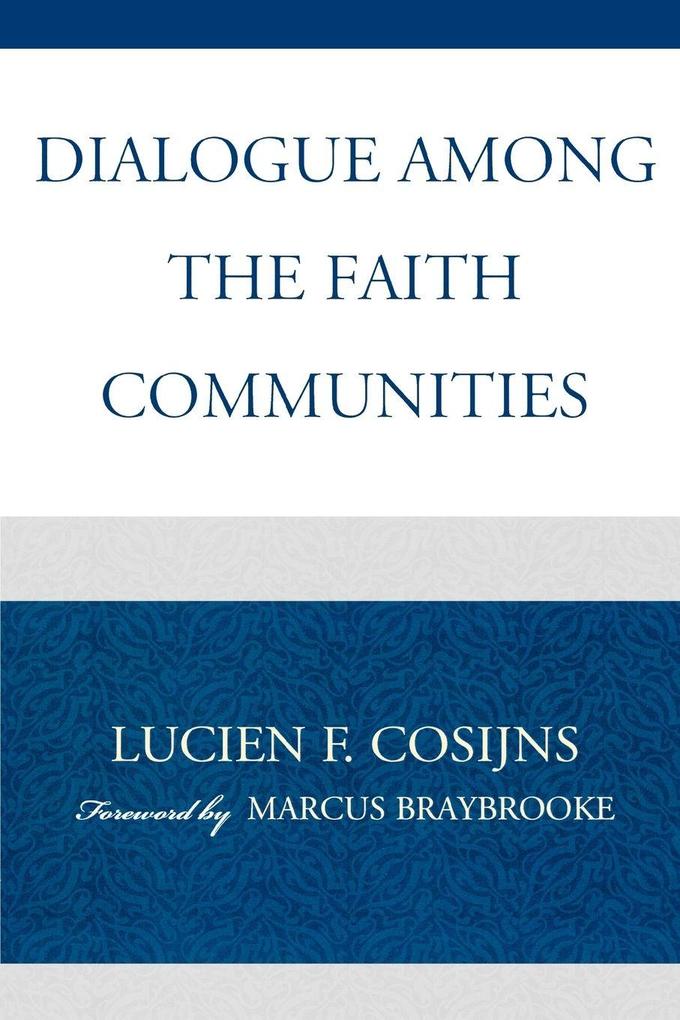 Dialogue among the Faith Communities