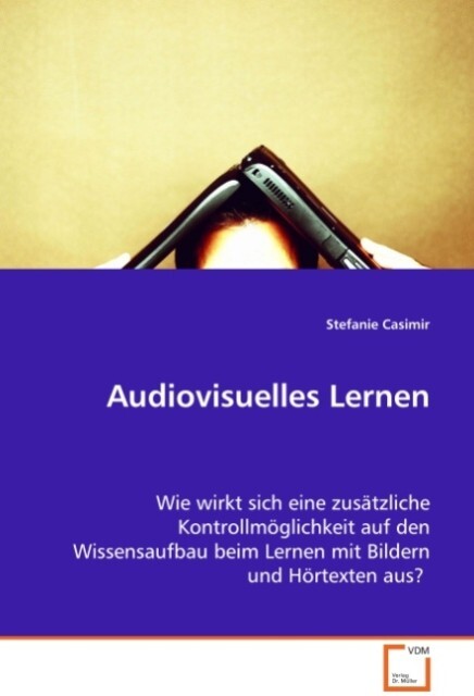 Audiovisuelles Lernen - Stefanie Casimir