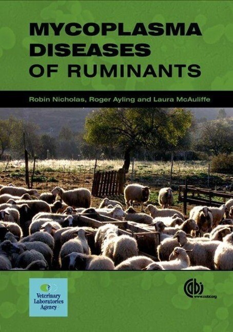 Mycoplasma Diseases of Ruminants: Disease Diagnosis and Control - Robin Nicholas/ Roger Ayling/ Laura McAuliffe