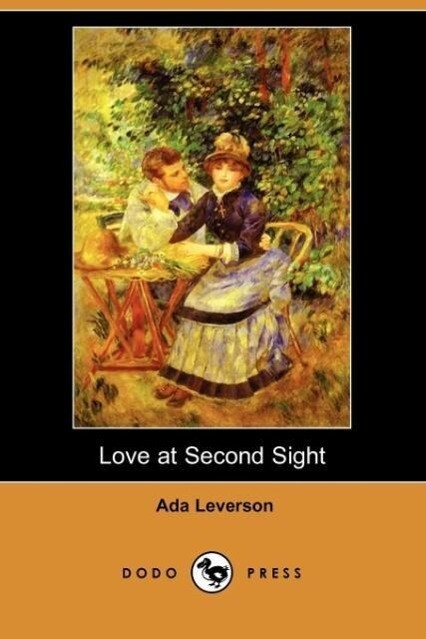 Leverson A: LOVE AT 2ND SIGHT (DODO PRESS)