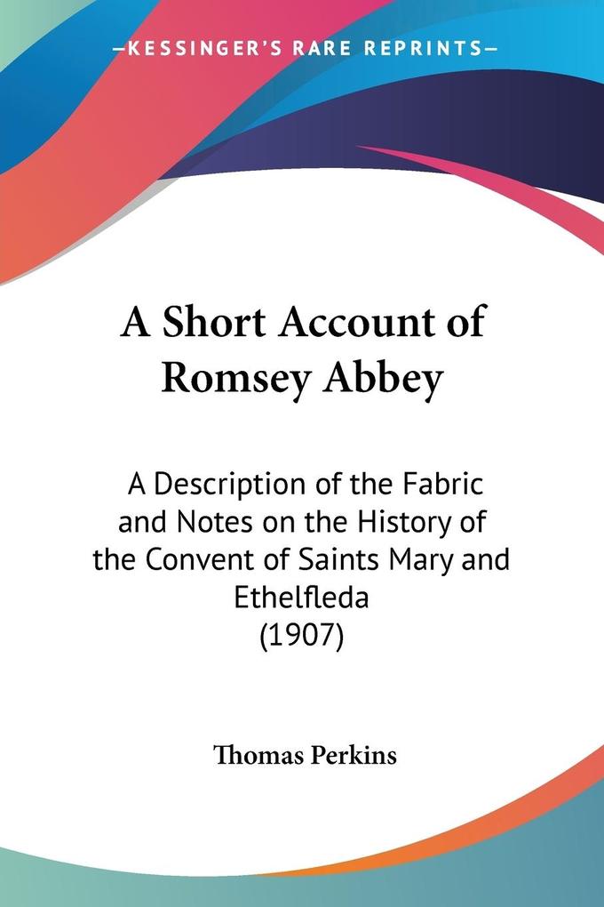 A Short Account of Romsey Abbey