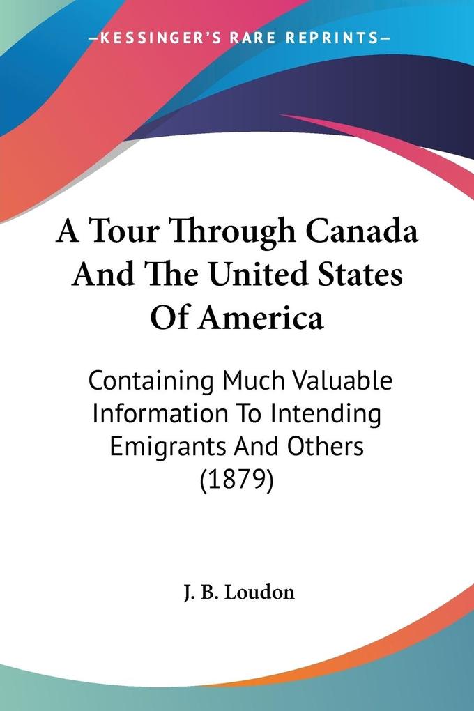 A Tour Through Canada And The United States Of America