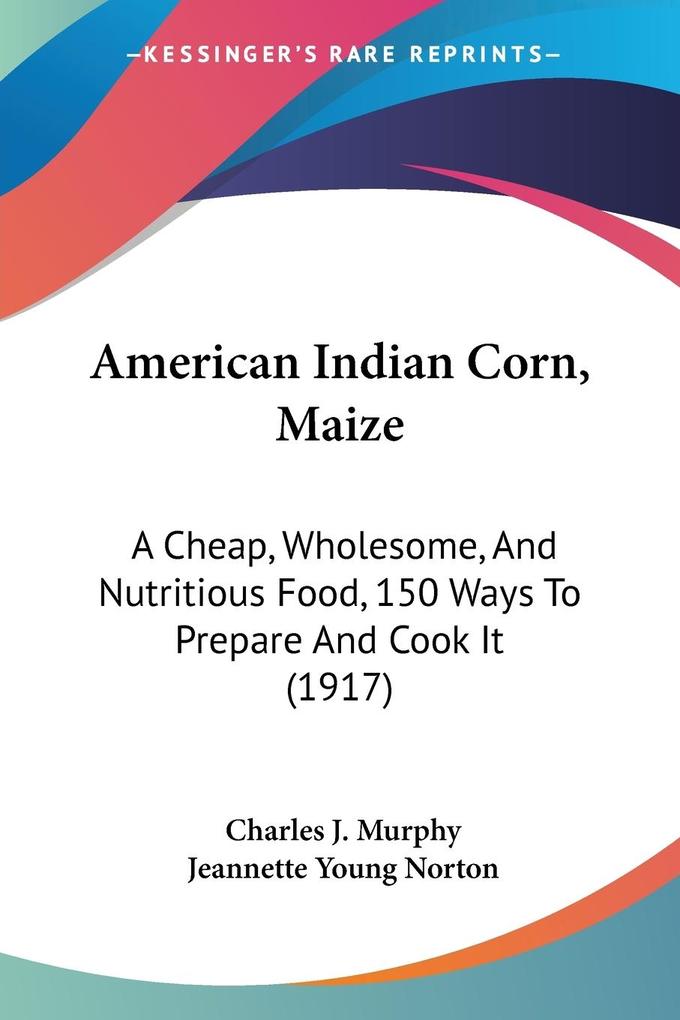 American Indian Corn Maize