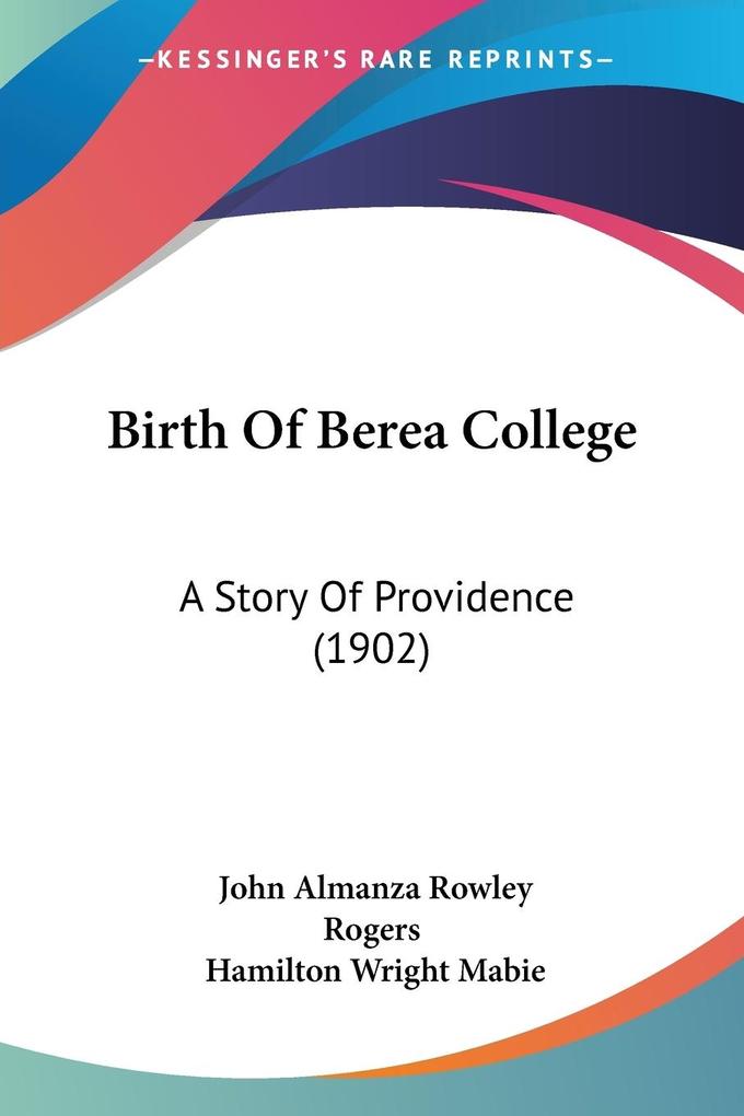 Birth Of Berea College