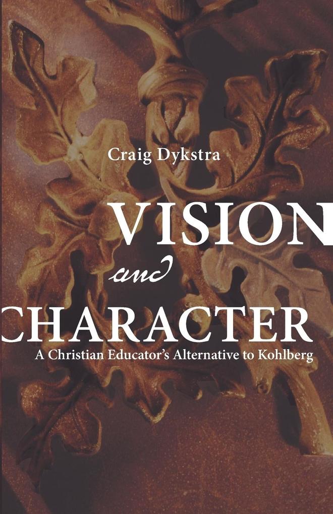 Vision and Character