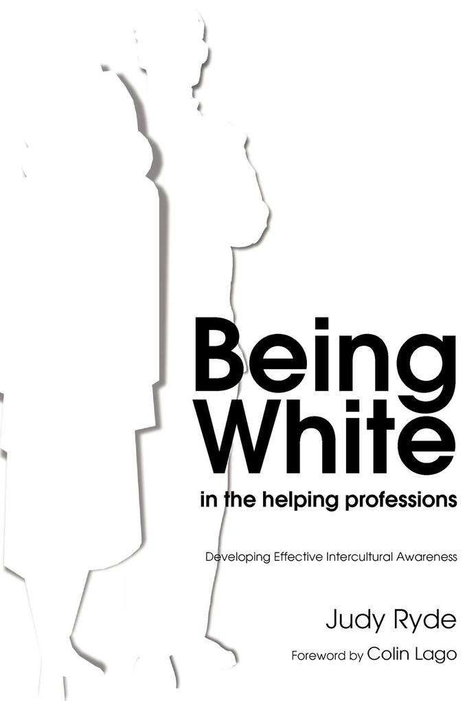 Being White in the Helping Professions